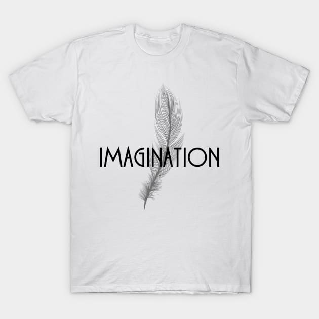 IMAGINATION T-Shirt by azab